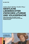 Cover: Geistliche Liederdichter zwischen Liturgie und Volkssprache - De Gruyter