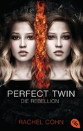 Cover: Perfect Twin - Die Rebellion - cbt