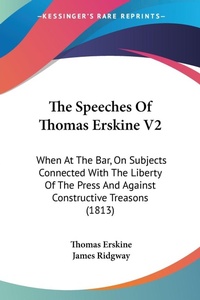 Abbildung von: The Speeches Of Thomas Erskine V2 - Kessinger Publishing