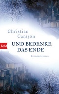 Cover: Und bedenke das Ende - btb