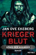 Cover: Kriegerblut - K&ouml;nig der Wikinger - Heyne