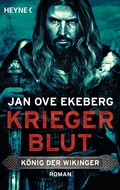 Cover: Kriegerblut - K&ouml;nig der Wikinger - Heyne