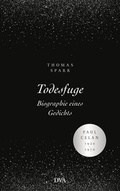 Cover: Todesfuge - Biographie eines Gedichts - DVA