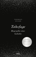 Cover: Todesfuge - Biographie eines Gedichts - DVA
