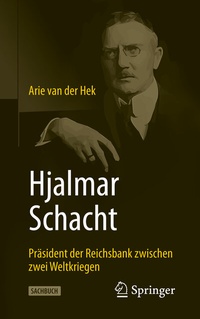 Abbildung von: Hjalmar Schacht - Springer