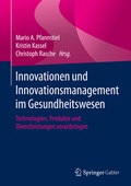 Cover: Innovationen und Innovationsmanagement im Gesundheitswesen - Springer Gabler