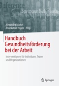 Cover: Handbuch Gesundheitsf&ouml;rderung bei der Arbeit - Springer
