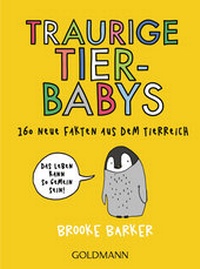 Abbildung von: Traurige Tierbabys - Goldmann