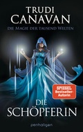Cover: Die Magie der tausend Welten - Die Sch&ouml;pferin - Penhaligon Verlag