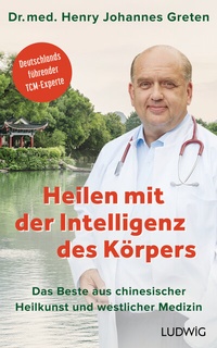 Abbildung von: Heilen mit der Intelligenz des Körpers - Ludwig Buchverlag