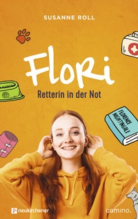 Abbildung von: Flori - Retterin in der Not - Neukirchener Verlag