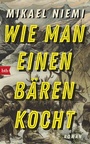 Cover: Wie man einen Bären kocht - btb
