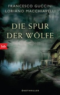 Cover: Die Spur der W&ouml;lfe - btb