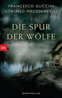 Enlarge image Cover: Die Spur der Wölfe - btb