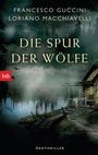 Cover: Die Spur der Wölfe - btb