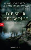 Cover: Die Spur der W&ouml;lfe - btb
