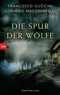 Enlarge image Cover: Die Spur der Wölfe - btb