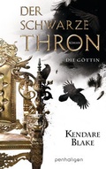 Cover: Der Schwarze Thron 4 - Die G&ouml;ttin - Penhaligon Verlag