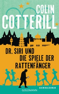 Abbildung von: Dr. Siri und die Spiele der Rattenfänger - Goldmann