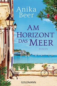 Abbildung von: Am Horizont das Meer - Goldmann
