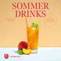 Abbildung von: Sommerdrinks - Jan Thorbecke Verlag