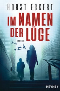 Abbildung von: Im Namen der Lüge - Heyne