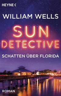 Abbildung von: Sun Detective - Schatten über Florida - Heyne