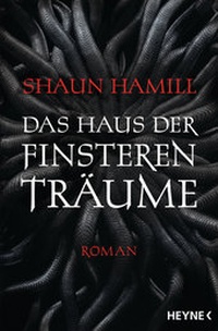 Abbildung von: Das Haus der finsteren Träume - Heyne