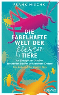 Abbildung von: Die fabelhafte Welt der fiesen Tiere - Ludwig Buchverlag