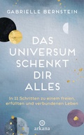 Cover: Das Universum schenkt dir alles - Arkana