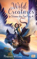 Cover: Wild Creatures - Schatten &uuml;ber Fort Fiory - cbj