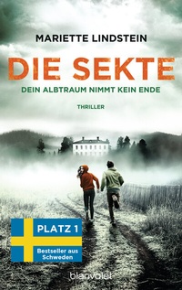 Abbildung von: Die Sekte - Dein Albtraum nimmt kein Ende - Blanvalet