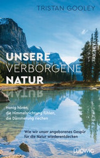 Abbildung von: Unsere verborgene Natur - Ludwig Buchverlag