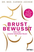 Cover: Brust bewusst - Heyne
