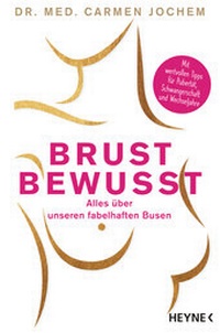 Enlarge image Cover: Brust bewusst - Heyne