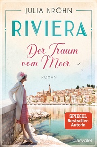 Abbildung von: Riviera - Der Traum vom Meer - Blanvalet