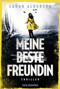 Cover: Meine beste Freundin - Goldmann