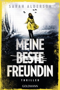 Abbildung von: Meine beste Freundin - Goldmann