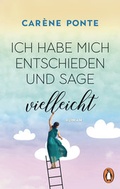 Cover: Ich habe mich entschieden und sage vielleicht - Penguin