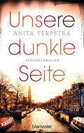Cover: Unsere dunkle Seite - Blanvalet