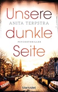 Cover: Unsere dunkle Seite - Blanvalet