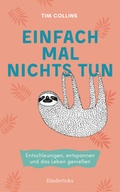 Cover: Einfach mal nichts tun - Diederichs