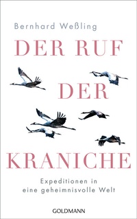 Abbildung von: Der Ruf der Kraniche - Goldmann