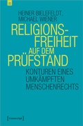 Cover: Religionsfreiheit auf dem Pr&uuml;fstand - transcript
