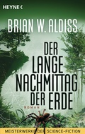 Cover: Der lange Nachmittag der Erde - Heyne