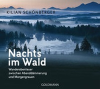Abbildung von: Nachts im Wald - Goldmann