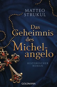Abbildung von: Das Geheimnis des Michelangelo - Goldmann