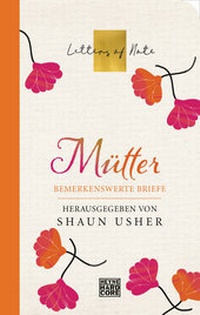 Abbildung von: Mütter - Letters of Note - Heyne