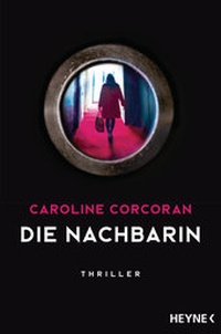 Abbildung von: Die Nachbarin - Heyne