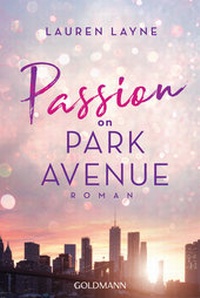 Abbildung von: Passion on Park Avenue - Goldmann